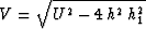 $V=\sqrt{U^2-4\,h^2\,h_1^2}$