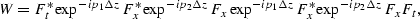 \begin{displaymath}
W = F^\ast_t \exp^{-ip_1\Delta z} F^\ast_x \exp^{-ip_2\Delta...
...F_x \exp^{-ip_1\Delta z} F^\ast_x \exp^{-ip_2\Delta z} F_x F_t,\end{displaymath}