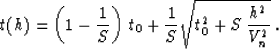 \begin{displaymath}
t(h) = \left(1 - {1 \over S}\right)\,t_0 + 
{1 \over S} \sqrt{t_0^2 + S\,{h^2 \over V_n^2}}\;.\end{displaymath}