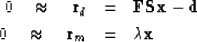 \begin{eqnarray}
0 \quad\approx\quad \bold r_d &=& \bold F \bold S \bold x - \bold d
\\ 0 \quad\approx\quad \bold r_m &=& \lambda \bold x\end{eqnarray}