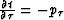 $\frac{\partial t}{\partial \tau} = - p_{\tau}$