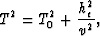 \begin{displaymath}
T^2 = T_0^2 + \frac{h_e^2}{v^2},\end{displaymath}