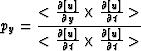 \begin{displaymath}
p_y = \frac{<\frac{\partial [u]}{\partial y}\times\frac{\par...
 ...rtial [u]}{\partial t}\times\frac{\partial [u]}{\partial t}\gt}\end{displaymath}