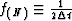 $f_{(N)} \equiv
\frac{1}{2 \Delta t}$