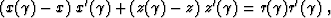 \begin{displaymath}
 \left(x (\gamma) - x \right)\, x'(\gamma) + 
 \left(z (\gamma) - z \right)\, z'(\gamma) = r (\gamma) r'(\gamma)\;,\end{displaymath}