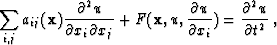 \begin{displaymath}
 \sum_{i,j} a_{ij} (\bold x)
 \frac{\partial^2 u}{\partial x...
 ...rtial u}{\partial x_i}) =
 \frac{\partial^2 u}{\partial t^2}\;,\end{displaymath}