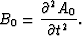 \begin{displaymath}
B_0 = \frac{\partial^2 A_0}{\partial t^2} . \end{displaymath}