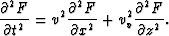 \begin{eqnarray}
\frac{\partial^2 F}{\partial t^2} = v^2 \frac{\partial^2 F}{\partial x^2} 
+v_v^2 \frac{\partial^2 F}{\partial z^2}.\end{eqnarray}