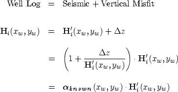 \begin{eqnarray}
\mbox{Well Log} &=& \mbox{Seismic} + \mbox{Vertical Misfit} \no...
 ...math$\alpha_{known}$}(x_w,y_w) \cdot \bold H_i^{\prime}(x_w,y_w)
 \end{eqnarray}