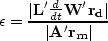 \begin{eqnarray}
\ \epsilon = \frac{\vert{\bf L'}\frac{d}{dt}{\bf W'r_d}\vert}{\vert{\bf A'r_m}\vert}\
\end{eqnarray}