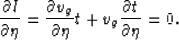 \begin{displaymath}
\frac{\partial l}{\partial \eta} = \frac{\partial v_{g}}{\partial \eta} t+
 v_{g} \frac{\partial t}{\partial \eta} = 0.\end{displaymath}