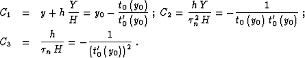 t_0\left(y_0\right)=\tau_n(y;0), 
\left. {\partial \tau_n \over \partial h} \right\vert _{h=0}=0\,. 
