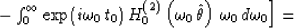 \begin{eqnarraystar}
\left. - \int_0^{\infty}
\exp(i \omega_0\,t_0)\,
H_0^{(2)}\...
 ...(\omega_0\,\hat{\theta}\right)\,
\omega_0\,d\omega_0 \right] =\end{eqnarraystar}