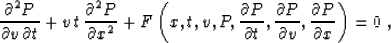 \begin{displaymath}
{{\partial^2 P} \over {\partial v\, \partial t}} +
v\,t\,{{\...
...{\partial v}},
{{\partial P} \over {\partial x}}
\right) = 0\;,\end{displaymath}