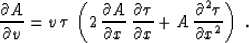 \begin{displaymath}
{\partial A \over \partial v} = v\,\tau\,\left(2\,
{\partial...
...partial x} + A\,
{\partial^2 \tau \over \partial x^2}\right)\;.\end{displaymath}