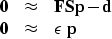 \begin{displaymath}
 \begin{array}
{lll}
 \bold 0 &\approx & \bold F \bold S \bo...
 ...- \bold d \\  \bold 0 &\approx & \epsilon\ \bold p
 \end{array}\end{displaymath}