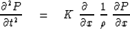\begin{displaymath}
{ \partial^2 P \over \partial t^2 } \eq K \ 
{ \partial \ \o...
 ...partial x } \ 
{1 \over \rho }\ { \partial P \over \partial x }\end{displaymath}