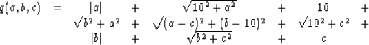\begin{displaymath}
\begin{array}
{ccccccccc}
q(a,b,c) &=&
\vert a\vert &+& \sq...
...} &+&
\\ &&
\vert b\vert &+& \sqrt{b^2 +c^2} &+& c\end{array}\end{displaymath}