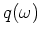 $ q(\omega) = f_s(\omega)\delta({\bf x - x_s})$