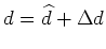 $ u = \widehat u + \Delta u$