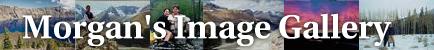 Morgan`s Image Gallery