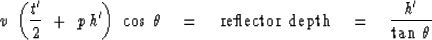 \begin{displaymath}
\ \ \ \ \ 
v\ \left( {t' \over 2 }\ +\ p\,h' \right) \ \cos ...
 ...eta \eq 
{\rm reflector\ depth} \eq 
{h' \over \tan \, \theta }\end{displaymath}