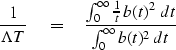 \begin{displaymath}
{1 \over \Lambda T}
\eq
{\int^{\infty}_0 {1 \over t}\, b(t)^2\, dt
\over
\int^{\infty}_0 b(t)^2\, dt}\end{displaymath}